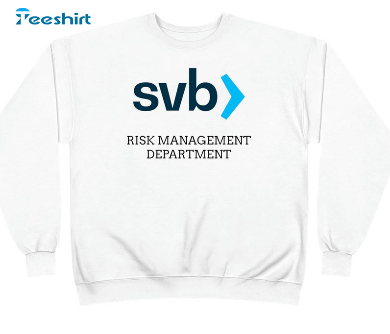 Silicon Valley Bank Svb Shirt, Risk Management Unisex Hoodie Long Sleeve