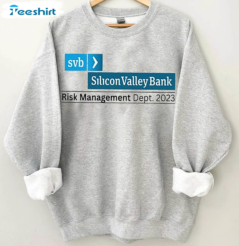 Svb Sweashirt, Silicon Valley Bank Funny Finance Unisex Hoodie T-shirt