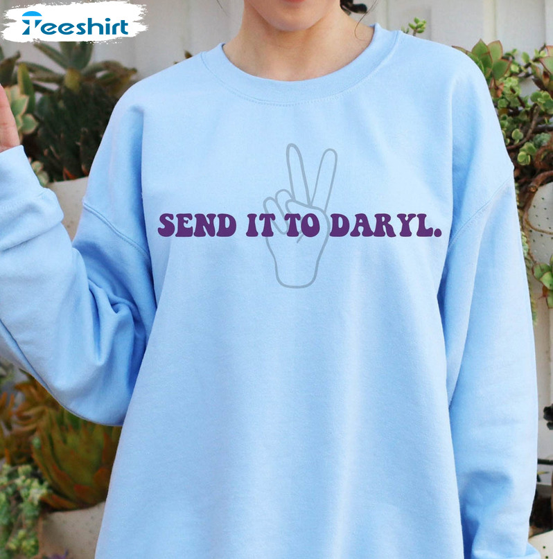Send It To Daryl Shirt, Team Ariana Long Sleeve Unisex Hoodie