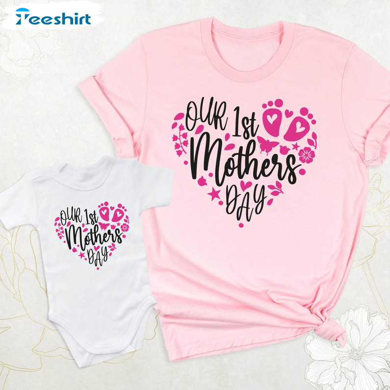 Our First Mothers Day Shirt, Mothers Day Matching Sweater Unisex Hoodie