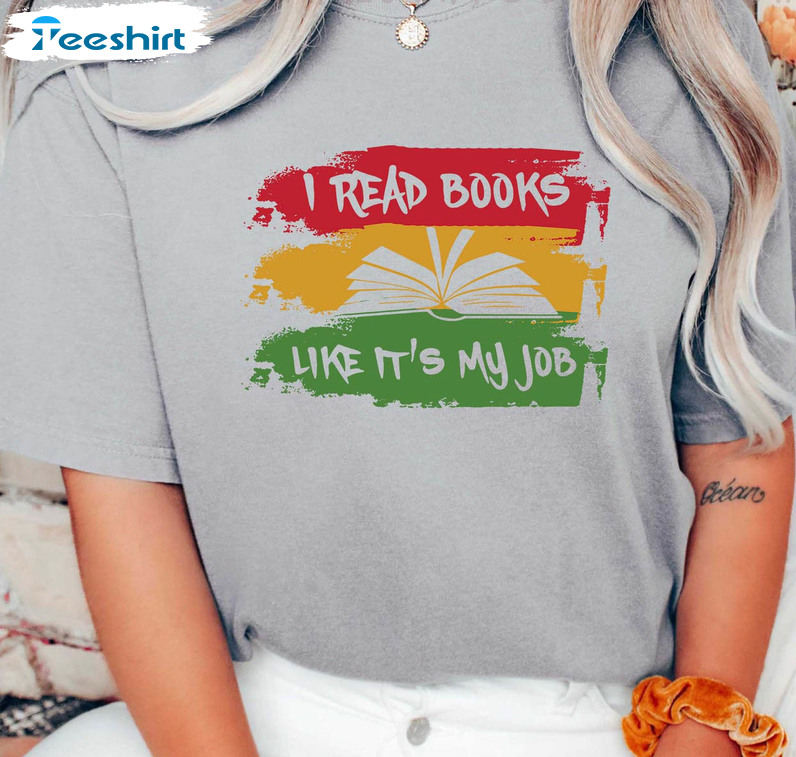 I Read Books Like It's My Job Vintage Shirt, Book Lover Short Sleeve Unisex T-shirt