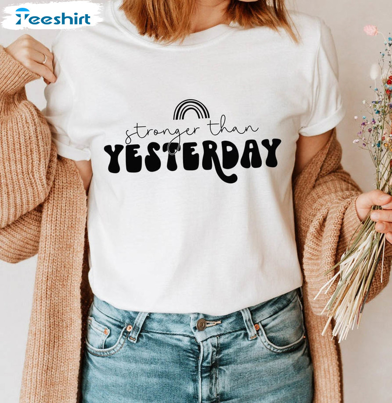 Better Than Yesterday Vintage Shirt, Motivations Unisex T-shirt Long Sleeve