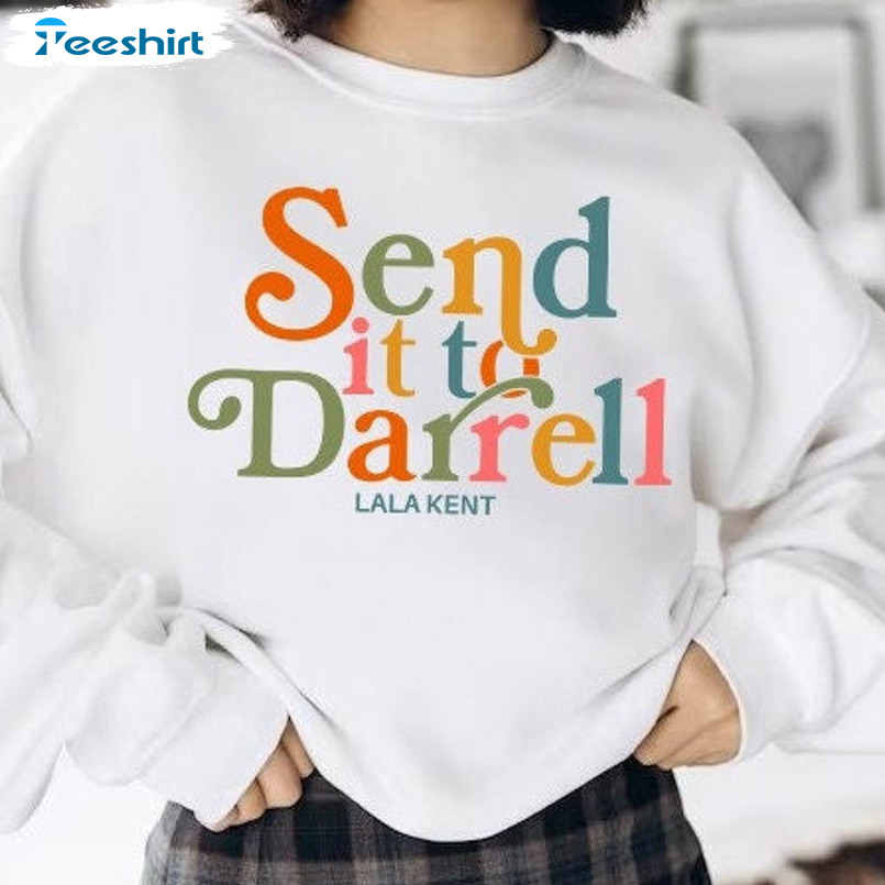 Send It To Darrell Sweatshirt, Trendy Vanderpump Rules Tee Tops Unisex Hoodie