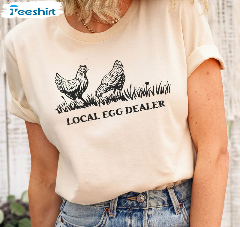 Local Egg Dealer Chicken Shirt, Trendy Farm Animal Tee Tops Long Sleeve