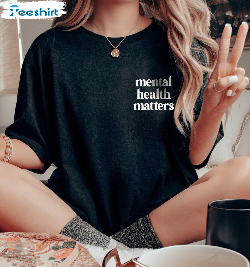 Mental Health Shirt, Trendy Anxiety Tee Tops Unisex T-shirt