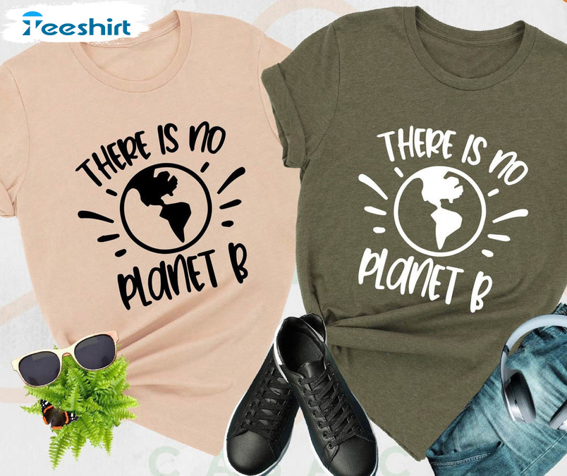 There Is No Planet B Shirt, Vintage Environmental Long Sleeve Unisex T-shirt