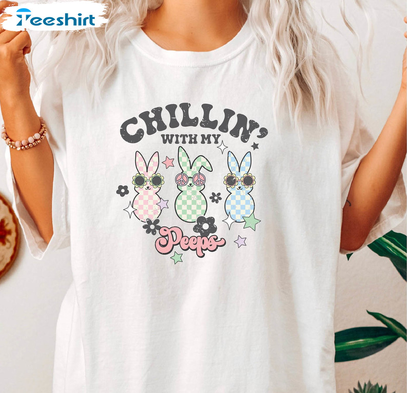 Chilling With My Peeps Easter Day Vintage Sweatshirt, Unisex T-shirt