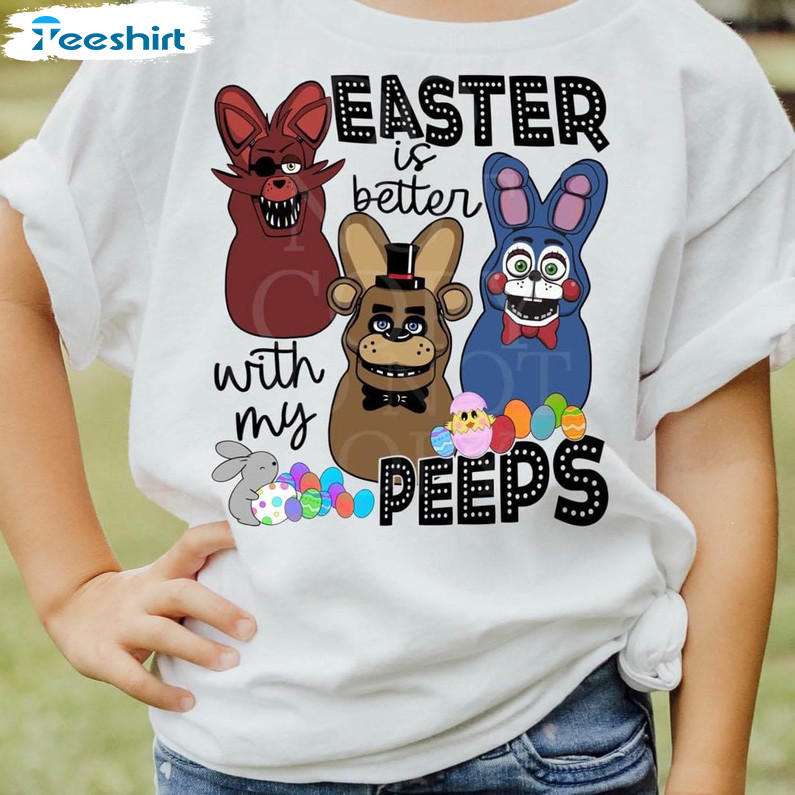 Easter Is Better With My Peeps Shirt, Easter Day Funny Unisex T-shirt Long Sleeve