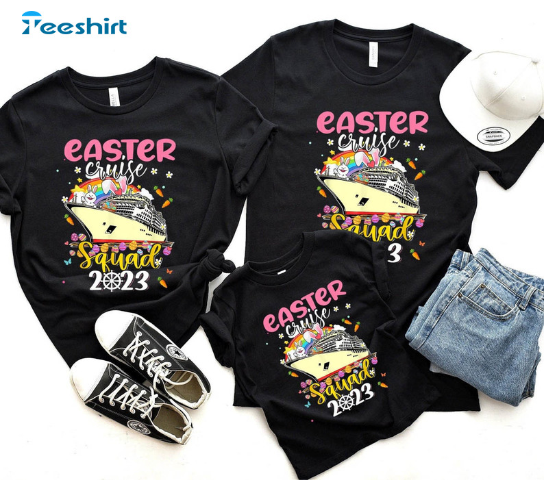 Easter Cruise Squad 2023 Shirt, Trendy Happy Easter Day Crewneck Sweatshirt