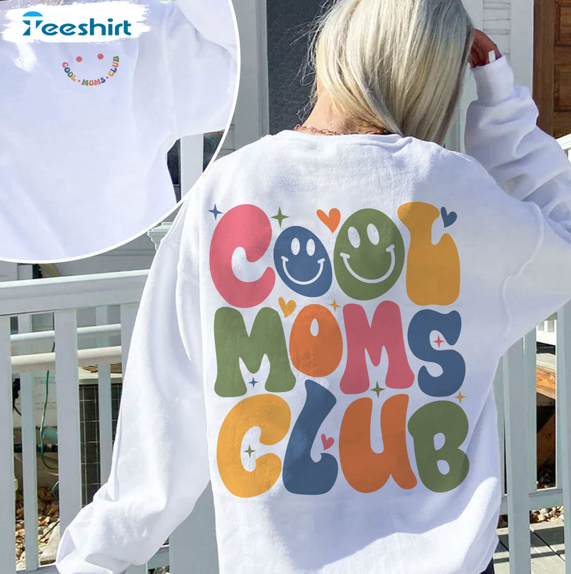 Cool Mom Club Sweatshirt, Funny Mother Short Sleeve Long Sleeve 