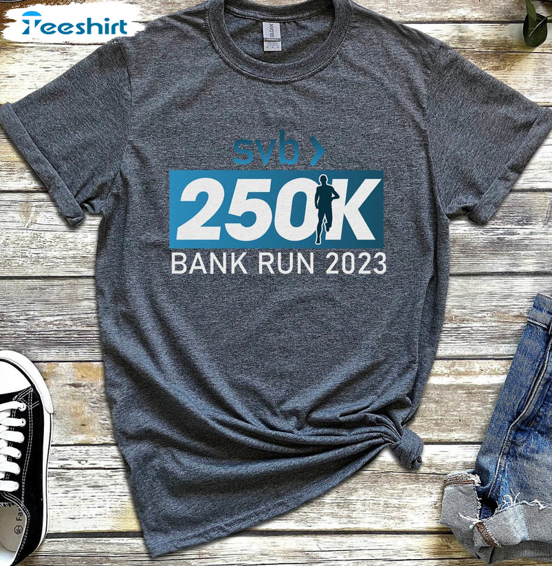 Svb 250k Bank Run 2023 Trendy Shirt, Risk Management Internship Tee Tops Short Sleeve
