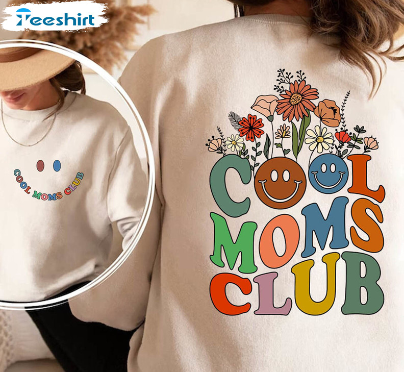 Cool Mom Club Wildflowers Sweatshirt, Cool Mom Long Sleeve Unisex Hoodie