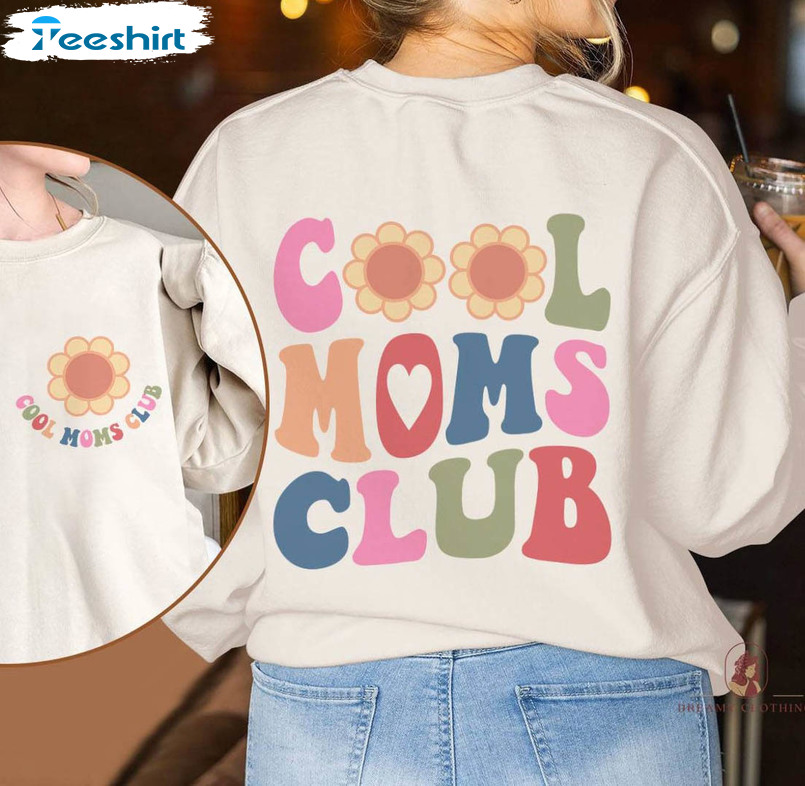 Cool Moms Club Vintage Shirt, Cool Mom Unisex T-shirt Crewneck