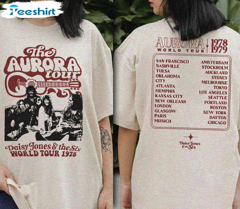 Daisy Jones And The Six Shirt, Aurora World Tour Tee Tops Unisex T-shirt