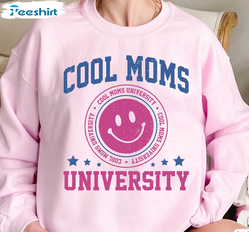Cool Moms University Shirt, Cool Moms Club Long Sleeve Unisex Hoodie