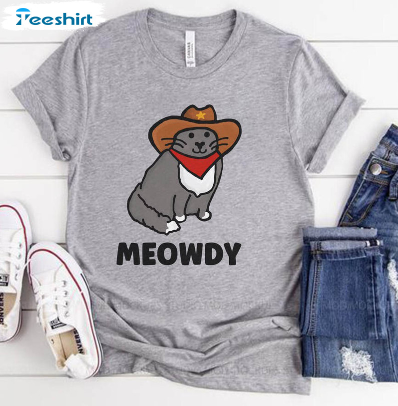 Meowdy Cowboy Cat Shirt, Cat Meme Funny Long Sleeve Sweatshirt