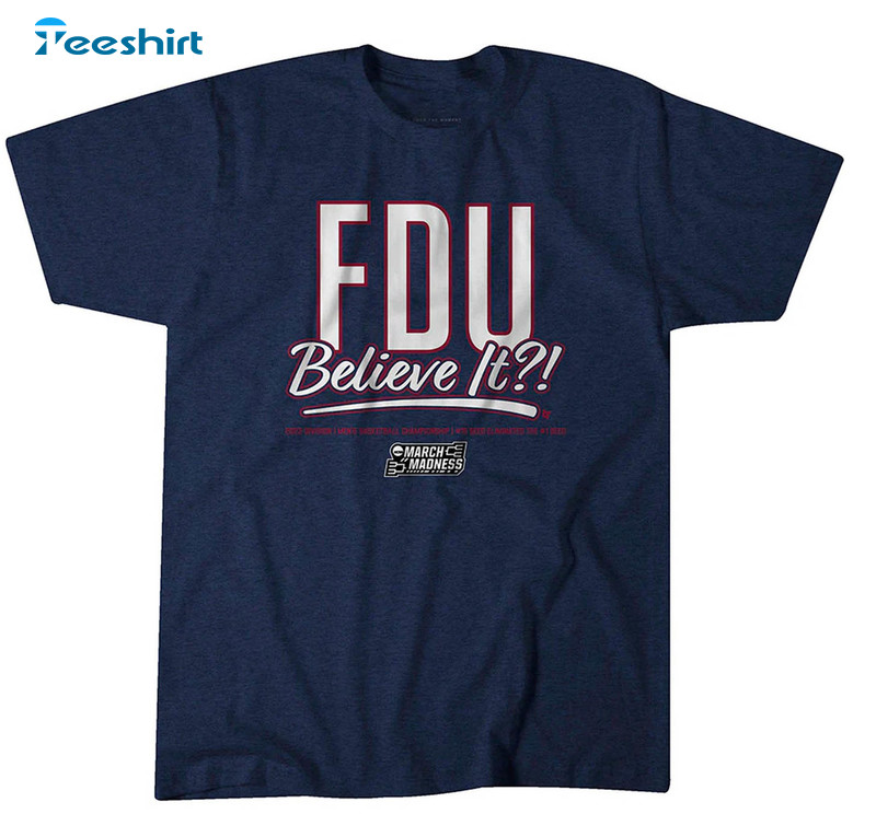 Fairleigh Dickinson Fdu Believe It Shirt, Vintage Basketball Crewneck Unisex Hoodie