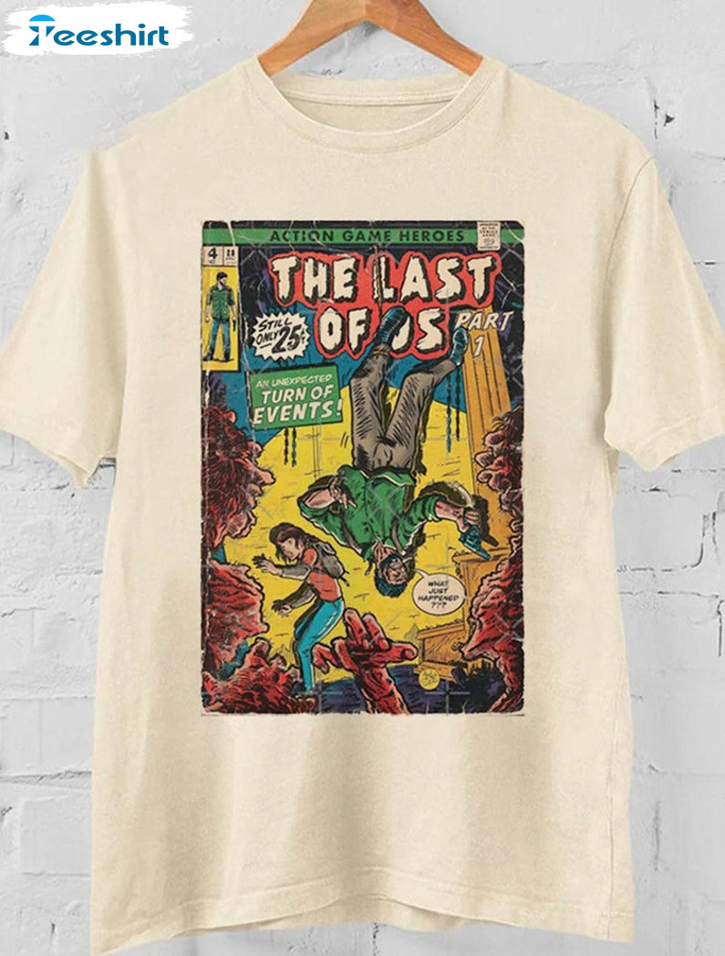 Vintage The Last Of Us Shirt, Turn Of Events Crewneck Unisex T-shirt