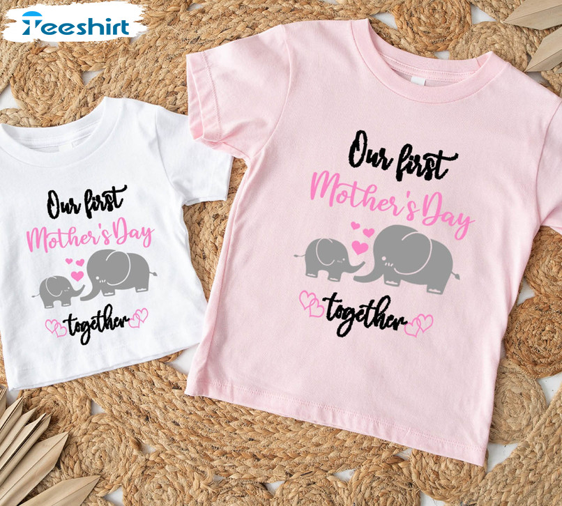 Our First Mothers Day Shirt, Mommy And Baby Cute Unisex Hoodie Short Sleeve