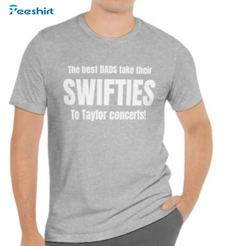 Men Swiftie Dad Shirt , Fathers Day Unisex Hoodie Crewneck