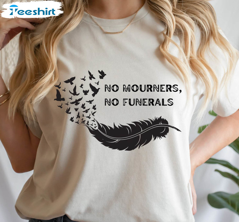 No Mourners No Funerals Shirt, Kettardam Crow Club Trendy Short Sleeve Crewneck