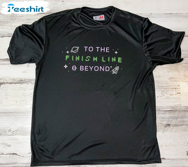 To The Finish Line And Beyond Shirt, Running Tank For Springtime Surprise Weekend Crewneck Long Sleeve