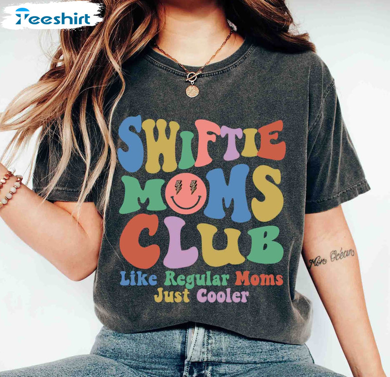 Swiftie Moms Club Shirt, Mothers Day Long Sleeve Short Sleeve