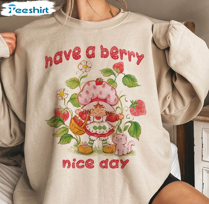 Have A Berry Nice Day Cute Shirt, Strawberry Short Sleeve Unisex T-shirt