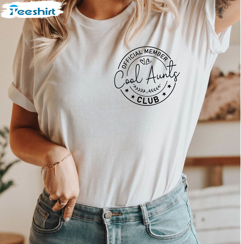 Cool Aunts Club Trendy Shirt, Pregnancy Reveal To Aunt Unisex Hoodie Crewneck