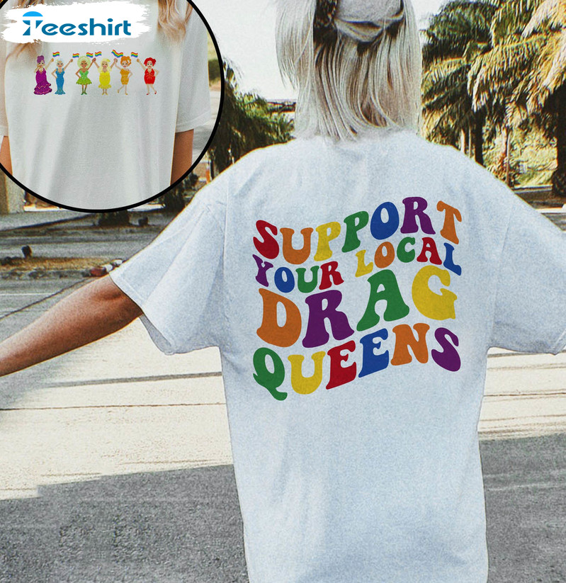 Support Drag Queen Shirt, Colorful Lgbtq Support Drag In Tenesssee Short Sleeve Tee Tops