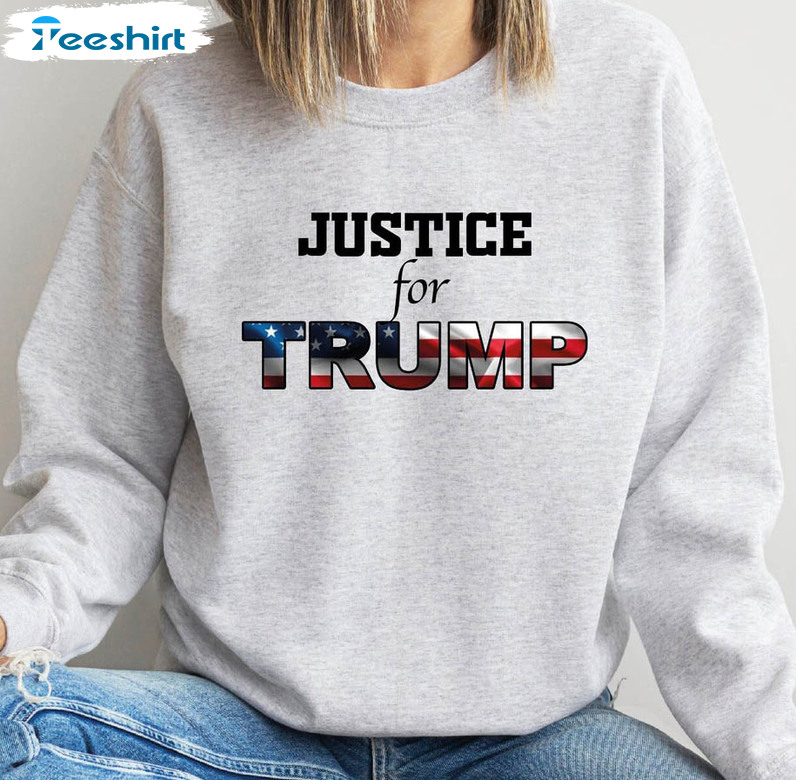 Justice For Trump Shirt, Donald Trump 2024 Short Sleeve Sweatshirt