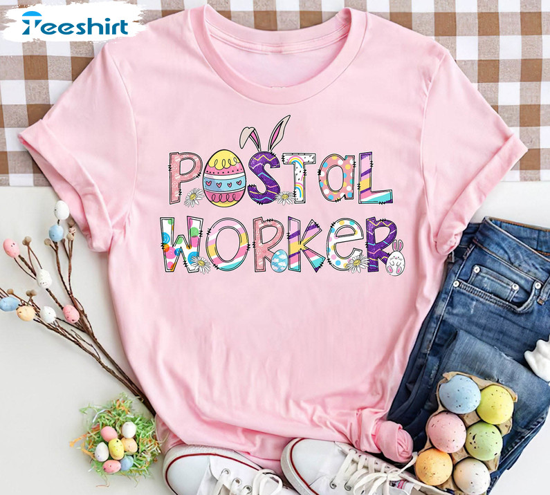 Happy Easter Postal Worker Trendy Shirt, Worker Life Easter Day Crewneckunisex Hoodie