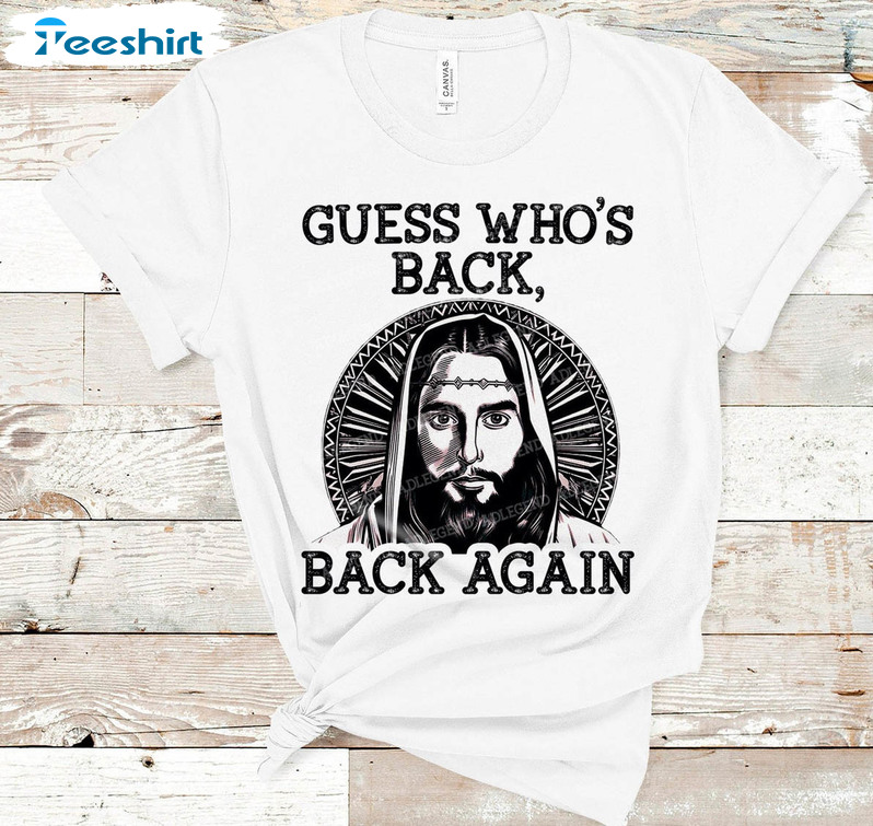 Guess Who's Back Back Again Shirt, Vintage Happy Easter Unisex Hoodie Short Sleeve