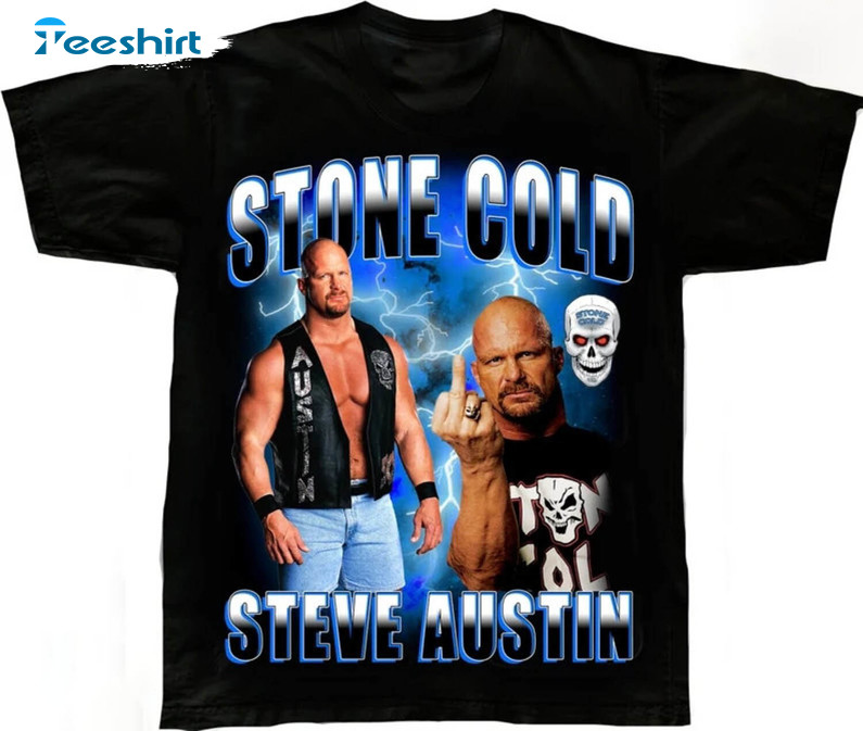 Vintage Stone Cold Steve Austin Shirt, Funny Sweatshirt Short Sleeve