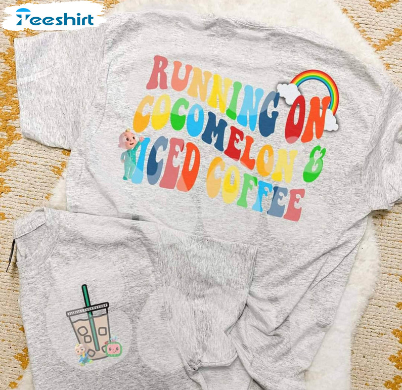 Running On Cocomelon And Iced Coffee Shirt, Rainbow Tee Tops Long Sleeve