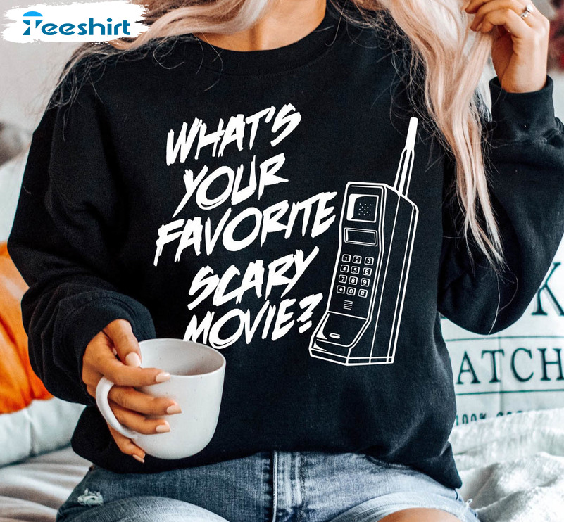 What's Your Favorite Scary Movie Shirt, Scream Movie Sweater Short Sleeve