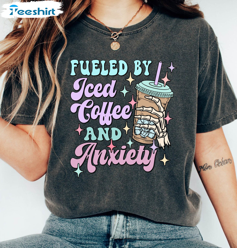 Fueled By Coffee And Anxiety Shirt, Funny Coffee Long Sleeve Unisex Hoodie