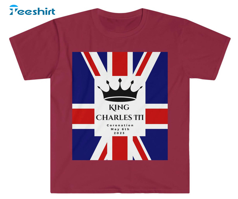 King Charles Iii Coronation Shirt, Trendy Unisex T-shirt Short Sleeve