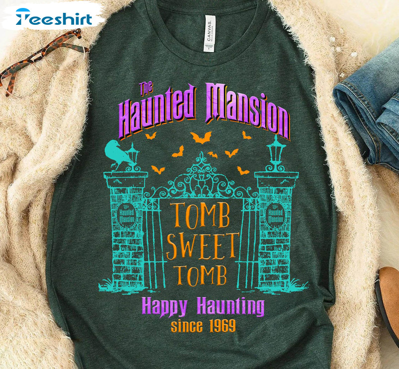 Disney The Haunted Mansion Shirt, Happy Haunting Since 1969 Tee Tops Sweatshirt