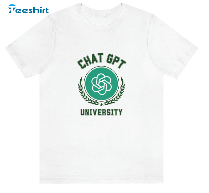 University Of Chat Gpt Shirt, Trendy Unisex Hoodie Hoodie