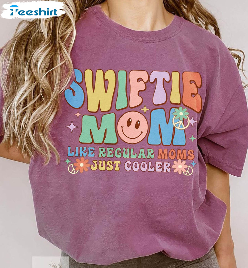 Swiftie Mom Like A Regular Mom Just Cooler Shirt, Retro Swiftie Crewneck Unisex Hoodie