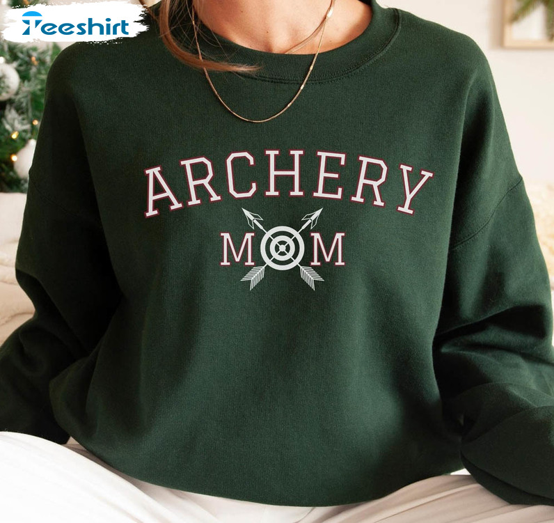 Archery Mom Cute Shirt, Bow Hunting Unisex Hoodie Tee Tops