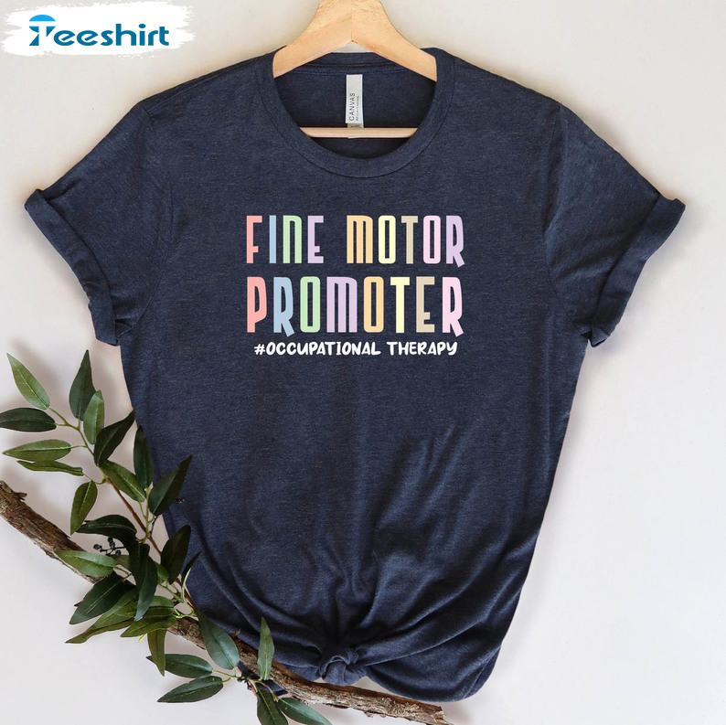 Fine Motor Promoter Shirt, Occupational Therapy Short Sleeve Sweatshirt