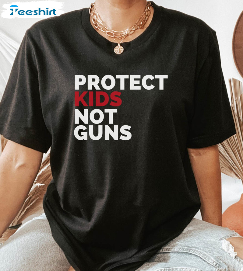 Gun Reform Shirt, Stop School Shootings Protect Kids Long Sleeve Sweatshirt