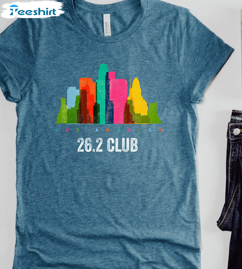 Los Angeles Marathon Shirt, 26 2 Miles Unisex Hoodie Unisex T-shirt