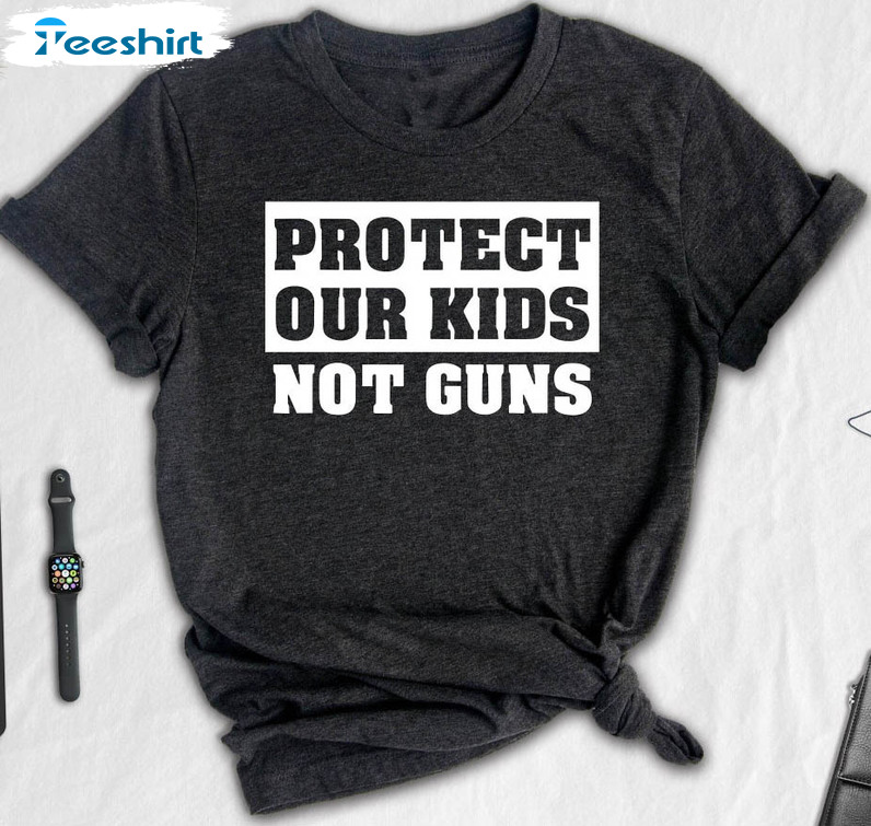 Protect Kids Not Guns Nashville Shirt, Nashville School Shooting Unisex T-shirt Crewneck