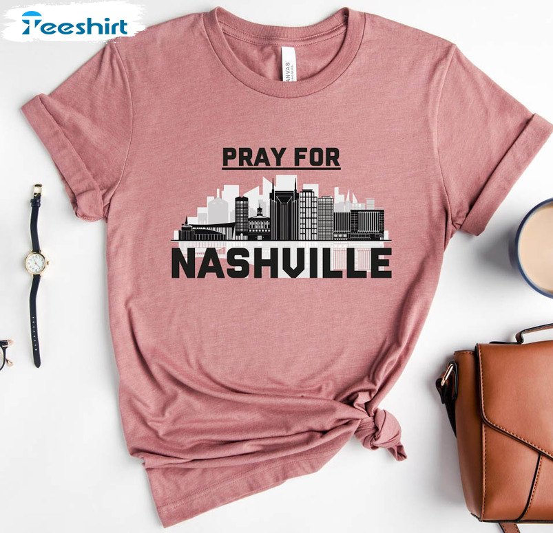 Pray For Nashville Trendy Shirt, Nashville Tennessee Long Sleeve Unisex Hoodie