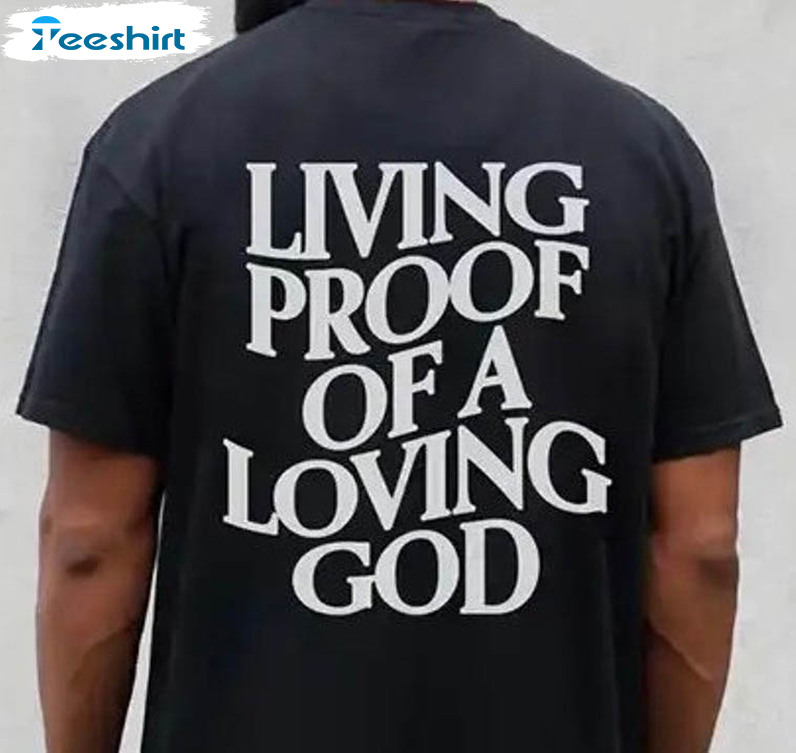 Living Proof Of A Loving God Vintage Sweatshirt, Unisex Hoodie