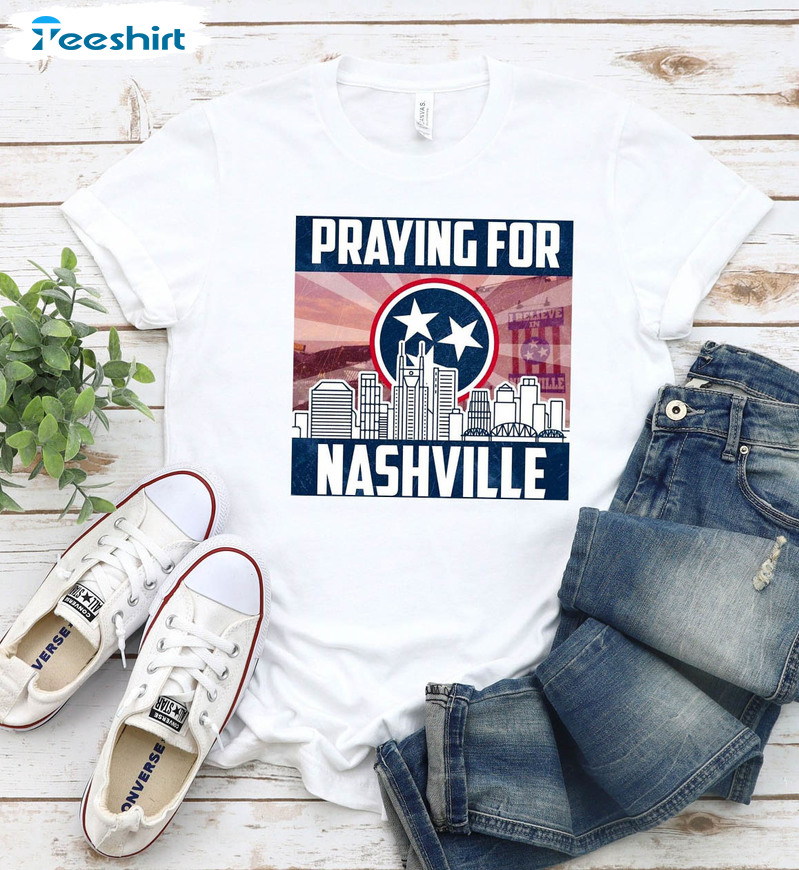 Praying For Nashville Trendy Shirt, Nashville City Short Sleeve Unisex T-shirt