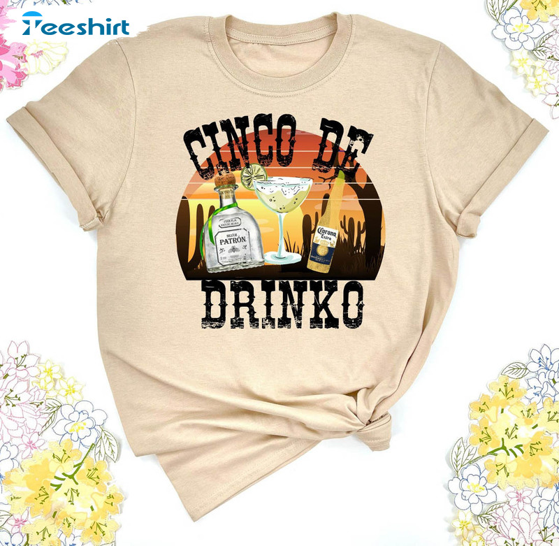 Cinco De Drinko Trendy Shirt, Drinking Lover Short Sleeve Unisex T-shirt